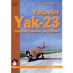 YAK-23 THE FIRST YAKOLEV JET         YELLOW SERIES