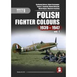 POLISH FIGHTER COLOURS 1939-1947   VOL 1