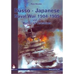 RUSSO-JAPANESE NAVAL WAR 1904-1905 VOL II