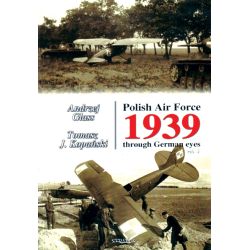 POLISH AIR FORCE 1939 THROUGH GERMAN EYES    VOL.2