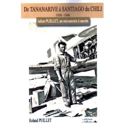 DE TANANARIVE A SANTIAGO DU CHILI 1930-1948