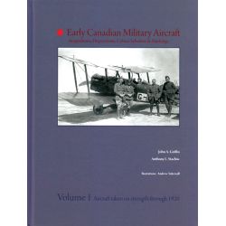 EARLY CANADIAN MILITARY AIRCRAFT - VOL1 - 20'S