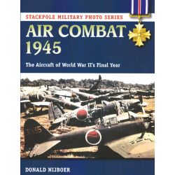 AIR COMBAT 1945 - THE AIRCRAFT OF WWII'S FINAL ..