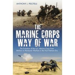 THE MARINE CORPS WAY OF WAR