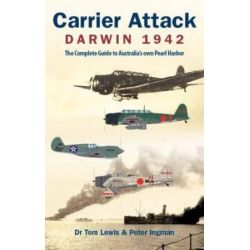 CARRIER ATTACK - DARWIN 1942