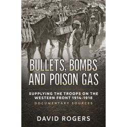 BULLETS, BOMBS AND POISON GAS