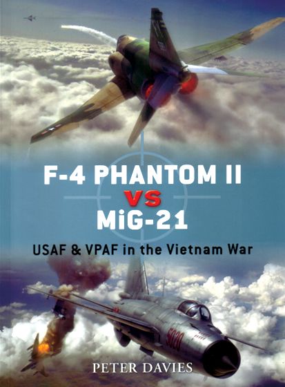 F-4 PHANTOMVS MIG-21 VIETNAM WAR 1965-73   DUEL 12