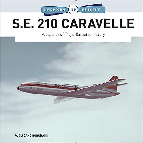 S.E. 210 CARAVELLE      LEGENDS OF FLIGHT