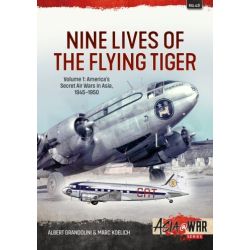 NINE LIVES OF THE FLYING TIGER         ASIA@WAR 43