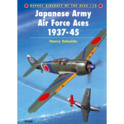 JAPANESE ARMY AIR FORCE ACES 1937-45       ACES 13