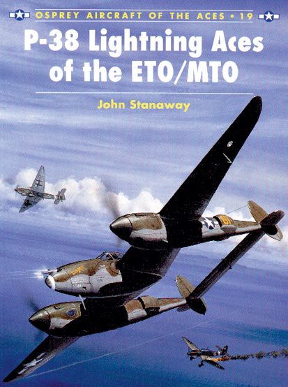 P-38 LIGHTNING ACES OF THE ETO/MTO         ACES 19