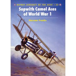 SOPWITH CAMEL ACES OF WWI                  ACES 52