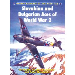 SLOVAKIAN AND BULGARIAN ACES OF WWII       ACES 58