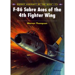 F-86 SABRE ACES OF THE 4TH FIGHTER WING    ACES 72