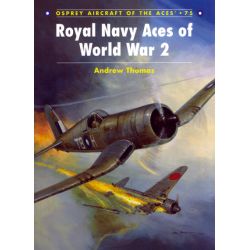 ROYAL NAVY ACES OF WORLD WAR 2             ACES 75