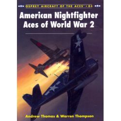 AMERICAN NIGHTFIGHTER ACES OF WWII         ACES 84