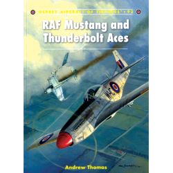 RAF MUSTANG AND THUNDERBOLT ACES           ACES 93