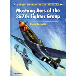 MUSTANG ACES OF THE 357TH FIGHTER GROUP     ACE 96