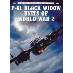 P-61 BLACK WIDOW UNITS OF WW 2           COMBAT  8