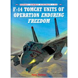 F-14 TOMCAT UNITS OF OP ENDURING FREEDOM COMBAT 70