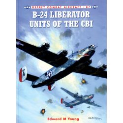 B-24 LIBERATOR UNITS OF THE CBI          COMBAT 87