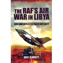 THE RAF'S AIR WAR IN LIBYA             SOFTBACK