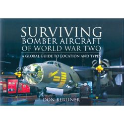 SURVIVING BOMBER AIRCRAFT OF WORLD WAR TWO