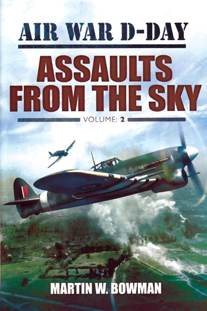 ASSAULTS FROM THE SKY              AIR WAR D-DAY 2