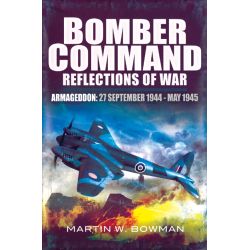 BOMBER COMMAND REFLECTIONS OF WAR