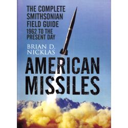 AMERICAN MISSILES         1962 TO THE PRESENT DAYS