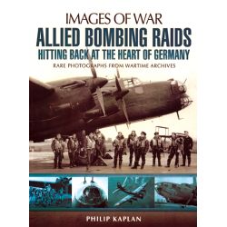 ALLIED BOMBING RAIDS ...             IMAGES OF WAR