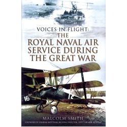 THE ROYAL NAVAL AIR SERVICE DURING THE GREAT WAR