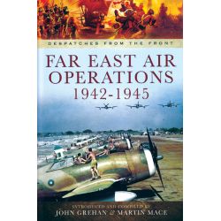 FAR EAST AIR OPERATIONS 1942-1945