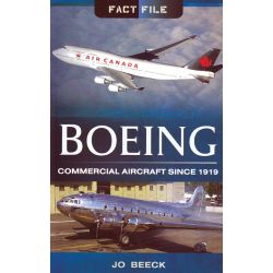 BOEING COMMERCIAL AIRCRAFT SINCE 1919    FACT FILE