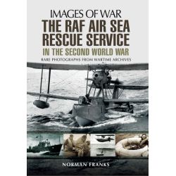 THE RAF AIR SEA RESCUE SERVICE       IMAGES OF WAR