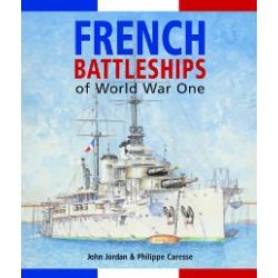 FRENCH BATTLESHIPS OF WWI
