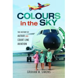 COLOURS IN THE SKY - HISTORY OF AUTAIR AND COURT