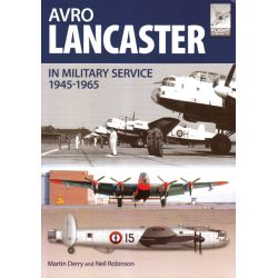 AVRO LANCASTER IN MILITARY SERVICE 1945-1965