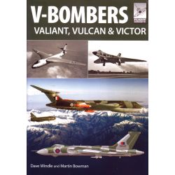V-BOMBERS VALIANT, VULCAN & VICTOR   FLIGHTCRAFT 7