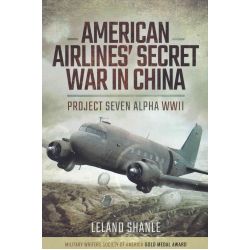 AMERICAN AIRLINE'S SECRET WAR IN CHINA