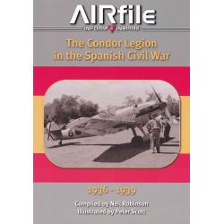 CONDOR LEGION IN THE SPANISH CIVIL WAR  AIRFILE 13