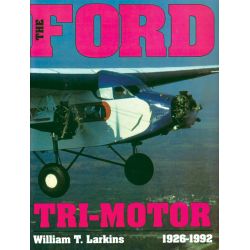 FORD TRI-MOTOR 1926-1992
