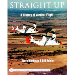 STRAIGHT UP A HISTORY OF VERTICAL FLIGHT