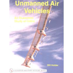 UNMANNED AIR VEHICLES AN ILLUSTRATED STUDY OF UAVS