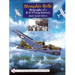 MEMPHIS BELLE - BIOGRAPHY OF A B-17 FLYING FORTRES