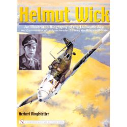 HELMUT WICK AN ILLUSTRATED BIOGRAPHY