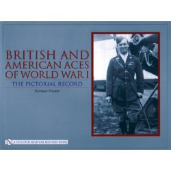 BRITISH/AMERICANS ACES OF WW I    PICTORIAL RECORD