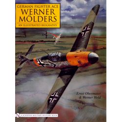 WERNER MOLDERS              AN ILLUSTRATED HISTORY