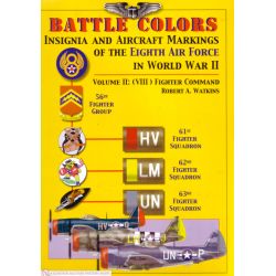 BATTLE COLORS INSIGNIA/8TH AIR FORCE     VOLUME II