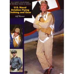 U.S NAVAL AVIATION FLYING CLOTHING AND GEAR